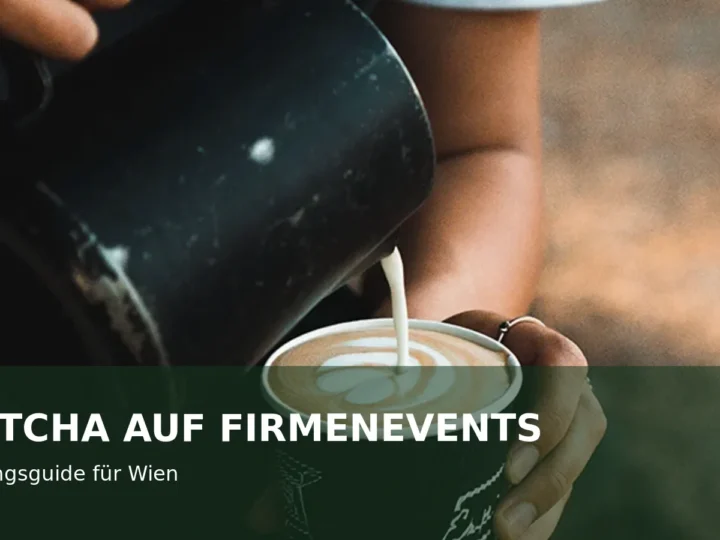 Mobile Matcha Bar als grüner Hospitality-Touchpoint bei einem Firmenevent in Wien